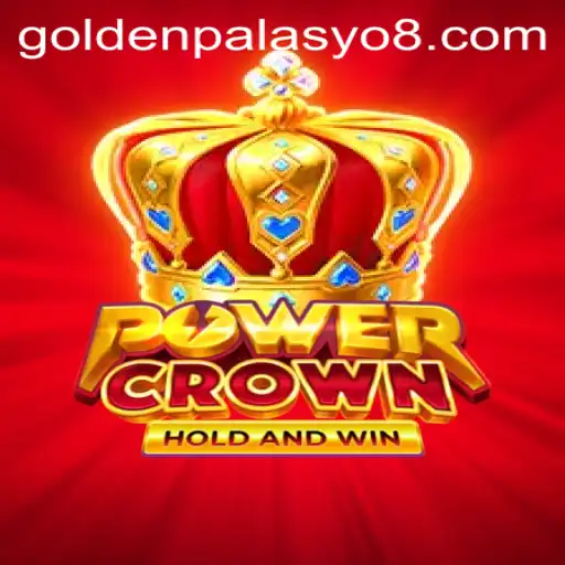 The Enchanting World of PowerCrown: Unveiling GoldenPalasyo's Newest Gaming Experience