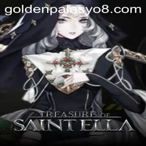 Unveiling the Enchantment of 'TreasureofSaintElla' and the Allure of 'Goldenpalasyo'